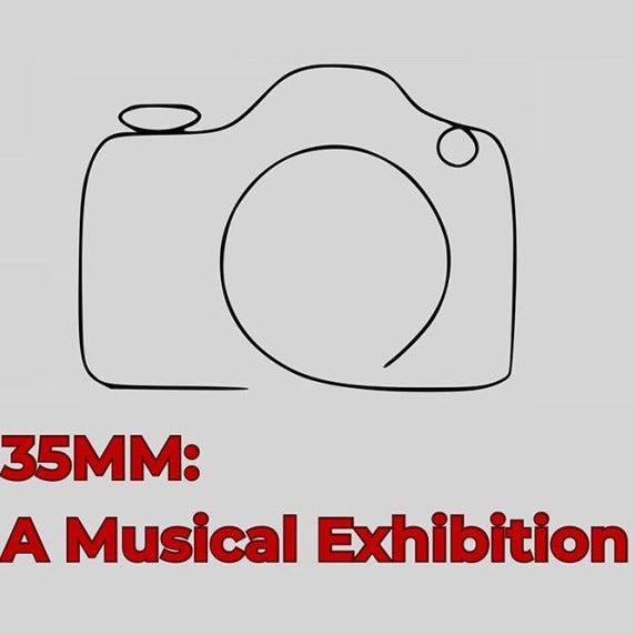 Outline of a camera with text '35MM: A Musical Exhibition' below.